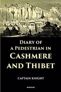 Diary of a Pedestrian in Cashmere and Thibet