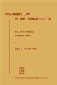 Community Law in the French Courts