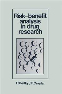 Risk-Benefit Analysis in Drug Research