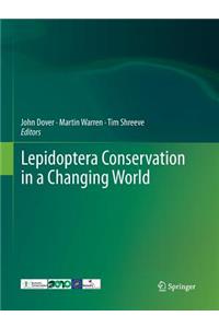 Lepidoptera Conservation in a Changing World