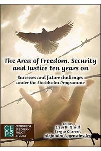 Area of Freedom, Security and Justice Ten Years on