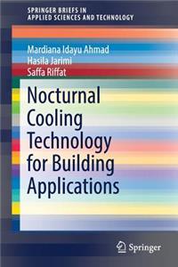 Nocturnal Cooling Technology for Building Applications