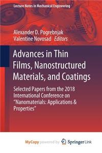 Advances in Thin Films, Nanostructured Materials, and Coatings