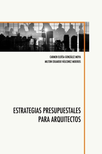 Estrategias Presupuestales para Arquitectos