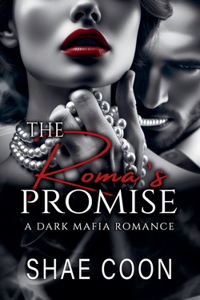 Roma's Promise