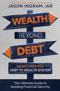 Wealth Beyond Debt