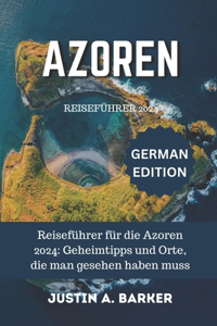 Azoren-Reiseführer 2024