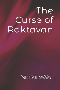 The Curse of Raktavan