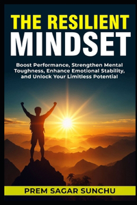 The Resilient Mindset