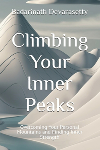 Climbing Your Inner Peaks