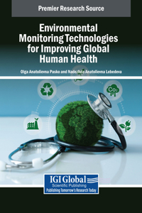 Environmental Monitoring Technologies for Improving Global Human Health