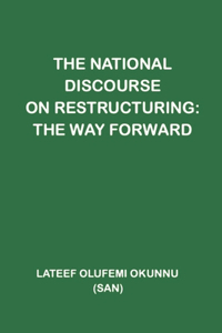 National Discourse on Restructuring