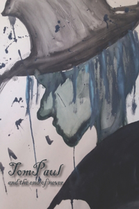 TomPaul and the End of Never