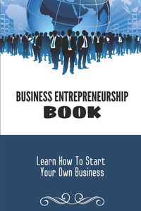 Business Entrepreneurship Book