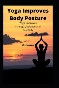 Yoga Improves Body Posture