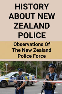 History About New Zealand Police