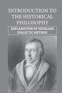 Introduction To The Historical Philosophy