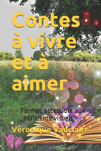 Contes à vivre et à aimer