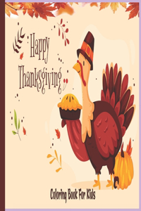 Happy Thanksgiving Coloring Book For Kids