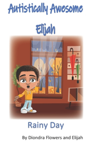 Autistically Awesome Elijah