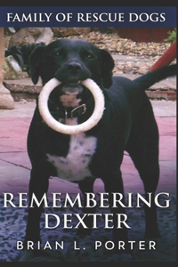 Remembering Dexter