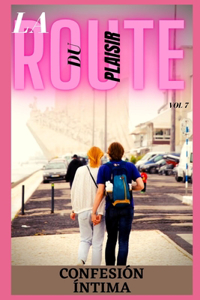 La route du plaisir (vol 7)