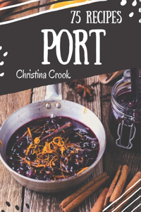 75 Port Recipes