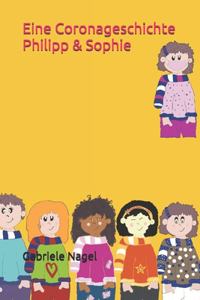 Philipp & Sophie - eine Coronageschichte