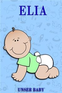 Elia unser Baby