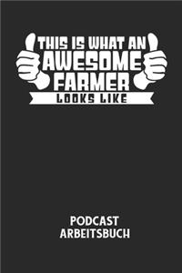 THIS IS WHAT AN AWESOME FARMER LOOKS LIKE - Podcast Arbeitsbuch