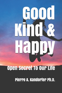 Good, Kind & Happy