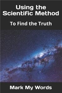 Using the Scientific Method