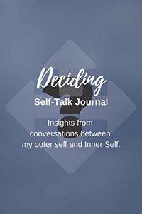 Deciding Self-Talk Journal