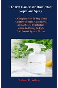 The Best Homemade Disinfectant Wipes And Spray