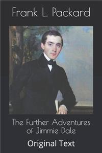 The Further Adventures of Jimmie Dale