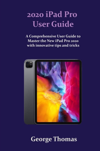 2020 iPad Pro User Guide