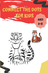 Connect The Dots For Kids Ages 8-12