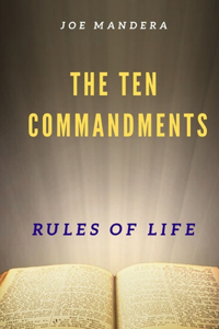 10 Commandments. Rules Of Life