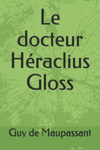 Le docteur Héraclius Gloss