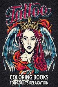 Tattoo Coloring Books for Adults Relaxation