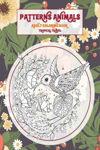 Adult Coloring Book Tropical Travel Patterns Animals