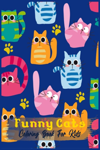 Funny Cats Coloring Book For Kids