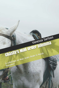 Chasity's Mail Order Dilemma