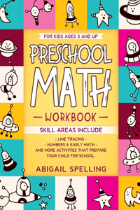 Preschool Math Workbook for Kids Ages 3 and Up