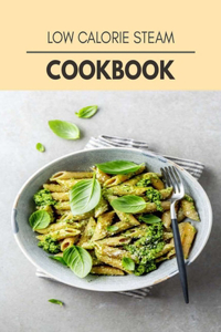 Low Calorie Steam Cookbook