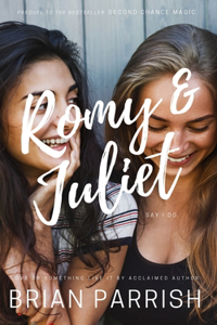 Romy & Juliet Say I Do