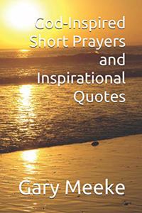 God-Inspired Short Prayers and Inspirational Quotes