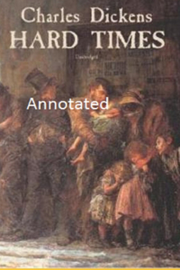 Hard Times Annotated