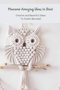 Macramé Amazing Ideas to Start