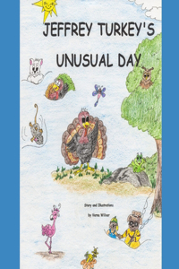 Jeffrey Turkey's Unusual Day
